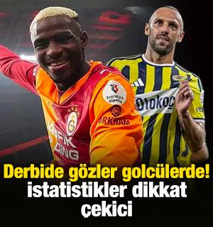 Derbide g&ouml;zler golc&uuml;lerde! İstatistikler dikkat &ccedil;ekici