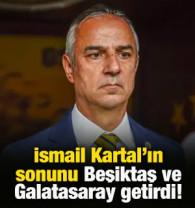 İsmail Kartal'ın sonunu Beşiktaş ve Galatasaray getirdi!