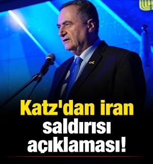 Katz'dan İran saldırısı a&ccedil;ıklaması! 