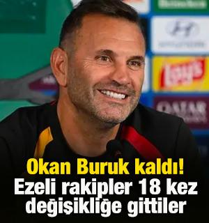Okan Buruk kaldı! Ezeli rakipler 18 kez teknik direkt&ouml;r değiştirdi