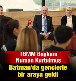 TBMM Başkanı Kurtulmuş, Batman'da gen&ccedil;lerle bir araya geldi