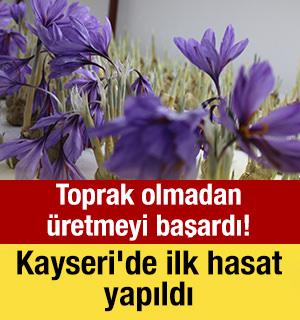 Toprak olmadan &uuml;retmeyi başardı! Kayseri'de ilk hasat yapıldı