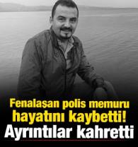 Trabzon'da acı olay! Fenalaşan polis memuru hayatını kaybetti 