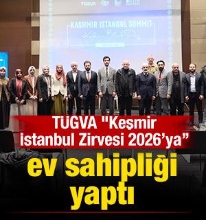 T&Uuml;GVA "Keşmir İstanbul Zirvesi 2026"ya ev sahipliği yaptı